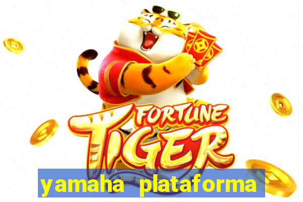 yamaha plataforma de jogos